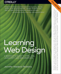 Learning Web Design 5e - Jennifer Niederst Robbins (ISBN: 9781491960202)