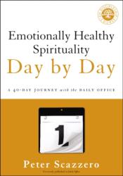 Emotionally Healthy Spirituality Day by Day - Peter Scazzero (ISBN: 9780310351665)