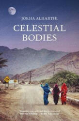 Celestial Bodies - Jokha Alharthi (ISBN: 9781912240166)