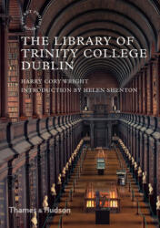 Library of Trinity College Dublin - HARRY WRIGHT (ISBN: 9780500294598)