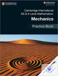 Cambridge International AS & A Level Mathematics: Mechanics Practice Book - Janet Dangerfield (ISBN: 9781108464024)