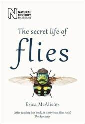 Secret Life of Flies - Erica McAlister (ISBN: 9780565094751)