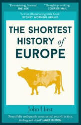 Shortest History of Europe - John Hirst (ISBN: 9781910400807)