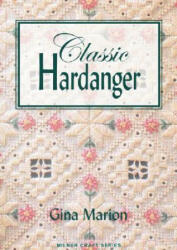 Classic Hardanger - Gina Marion (2005)