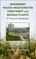 Anaerobic Waste-Wastewater Treatment and Biogas Plants (ISBN: 9780815346395)