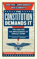 The Constitution Demands It: The Case for the Impeachment of Donald Trump (ISBN: 9781612197630)