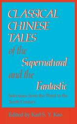 Classical Chinese Tales of the Supernatural and the Fantastic (ISBN: 9780253313751)