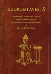 Khordeh Avesta - Kavasji Kanga (ISBN: 9781304365057)