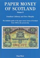 PAPER MONEY OF SCOTLAND VOL 2 (ISBN: 9780954345778)