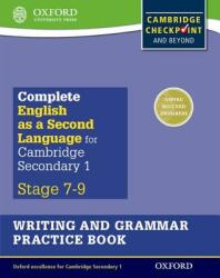 Complete English as a Second Language for Cambridge Secondary 1 Writing and Grammar Practice Book (ISBN: 9780198378211)