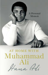 At Home with Muhammad Ali - Hana Yasmeen Ali (ISBN: 9780593078358)
