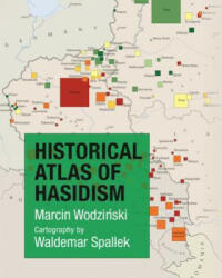 Historical Atlas of Hasidism - Marcin Wodzinski (ISBN: 9780691174013)