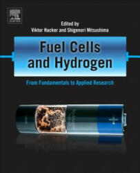Fuel Cells and Hydrogen - Viktor Hacker, Shigenori Mitsushima (ISBN: 9780128114599)