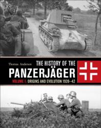 The History of the Panzerjager (ISBN: 9781472817587)