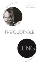 Quotable Jung - C G Jung (ISBN: 9780691181196)