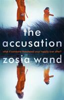 The Accusation (ISBN: 9781786692337)