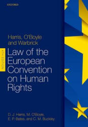 Harris, O'Boyle, and Warbrick: Law of the European Convention on Human Rights - David Harris, Michael O'Boyle, Ed Bates, Carla Buckley (ISBN: 9780198785163)