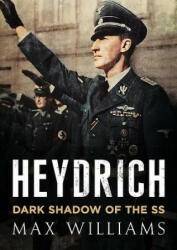 Heydrich - Max Williams (ISBN: 9781781556863)