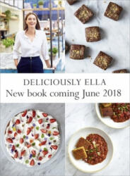 Deliciously Ella The Plant-Based Cookbook - Ella Woodward (ISBN: 9781473639218)