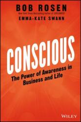 Conscious: The Power of Awareness in Business and Life (ISBN: 9781119508458)