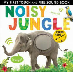 Noisy Jungle - Libby Walden (ISBN: 9781848699922)