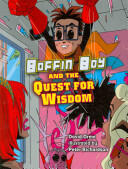 Boffin Boy and the Quest for Wisdom (2007)
