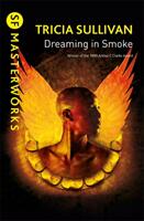 Dreaming in Smoke (ISBN: 9781473224742)