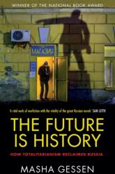 Future is History - Masha Gessen (ISBN: 9781783784028)