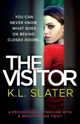 The Visitor: A psychological thriller with a breathtaking twist (ISBN: 9781786813756)