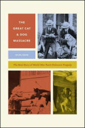 Great Cat and Dog Massacre - Hilda Kean (ISBN: 9780226573946)