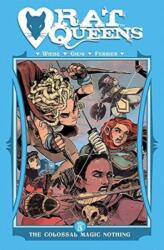 Rat Queens Volume 5: The Colossal Magic Nothing - Kurtis J. Wiebe (ISBN: 9781534306776)