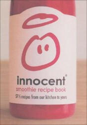 Innocent Smoothie Recipe Book - Innocent (2007)