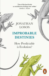 Improbable Destinies - Jonathan Losos (ISBN: 9780141981192)