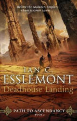 Deadhouse Landing - Ian Cameron Esslemont (ISBN: 9780857502841)