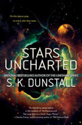 Stars Uncharted - S. K. Dunstall (ISBN: 9780399587627)