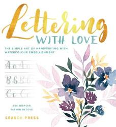 Lettering with Love - Sue Hiepler, Yasmin Reddig (ISBN: 9781782216643)