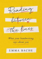 Reading Between the Lines - Emma Bache (ISBN: 9781787470545)