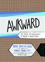 Awkward: The Social Dos and Don'ts of Being a Young Adult (ISBN: 9781941765791)