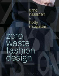 Zero Waste Fashion Design - Timo Rissanen (ISBN: 9781350094833)