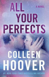 All Your Perfects (ISBN: 9781501193323)