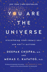 You Are the Universe - Deepak Chopra, Menas C Kafatos (ISBN: 9780307889157)