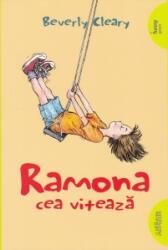 Ramona cea viteaza - Beverly Cleary (ISBN: 9786067883688)