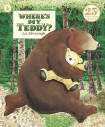 Where's My Teddy? - Jez Alborough (ISBN: 9781406373660)