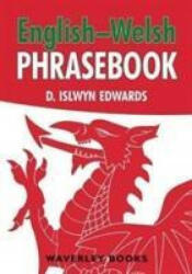 English-Welsh Phrasebook - D. Islwyn Edwards (ISBN: 9781849344739)