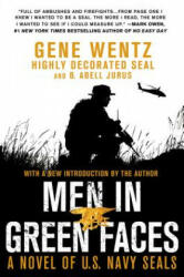 MEN IN GREEN FACES - Gene Wentz (ISBN: 9781250036223)