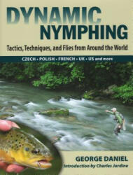 Dynamic Nymphing - George Daniel (ISBN: 9780811707411)