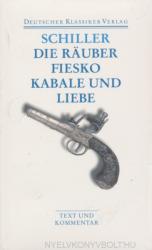 Die Räuber / Fiesko / Kabale und Liebe (2009)