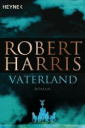Vaterland - Robert Harris, Hanswilhelm Haefs (ISBN: 9783453421714)