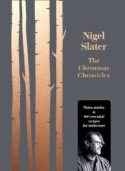Christmas Chronicles - Nigel Slater (ISBN: 9780008260194)