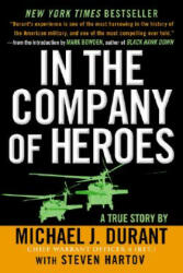 In the Company of Heroes - Michael J. Durant, Steven Hartov, M. Bowden (ISBN: 9780451210609)